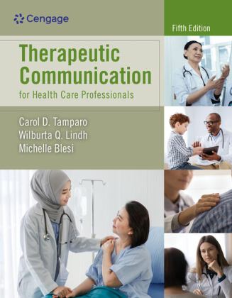 Therapeutic Communication for Health Care Professionals 5th 9780357619018 Front Cover