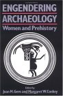 Engendering Archaeology Women and Prehistory