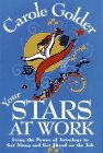 Your Stars at Work Using the Power of Astrology to Get along and Get Ahead on the Job 1998 9780805051018 Front Cover