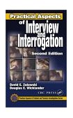 Practical Aspects of Interview and Interrogation 