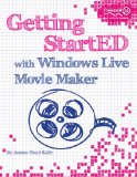Getting StartED with Windows Live Movie Maker  cover art