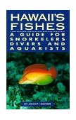 Hawaii's Fishes A Guide for Snorkelers, Divers and Aquarists cover art