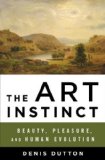 Art Instinct Beauty, Pleasure, and Human Evolution cover art