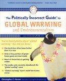 Politically Incorrect Guide to Global Warming and Environmentalism  cover art
