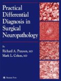 Practical Differential Diagnosis in Surgical Neuropathology 2010 9781617372018 Front Cover