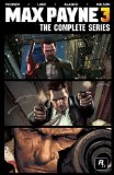Max Payne 3: the Complete Series  9781781169018 Front Cover
