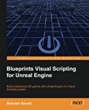 Blueprints Visual Scripting for Unreal Engine  9781785286018 Front Cover