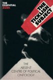 Ticklish Subject The Absent Centre of Political Ontology 2nd 9781844673018 Front Cover