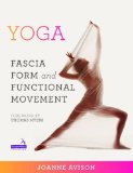 Yoga Fascia, Anatomy and Movement  9781909141018 Front Cover