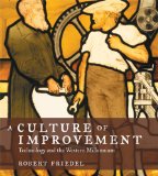 Culture of Improvement Technology and the Western Millennium cover art