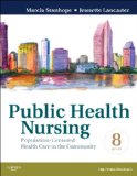 Public Health Nursing Population-Centered Health Care in the Community 8th 9780323080019 Front Cover