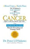 Cancer Fight It with the Blood Type Diet 2004 9780399151019 Front Cover