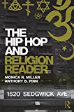 Hip Hop and Religion Reader  9780415741019 Front Cover