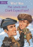 What Was the Lewis and Clark Expedition? 2014 9780448479019 Front Cover