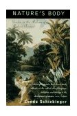 Nature's Body : Gender in the Making of Modern Science 1st 9780807089019 Front Cover