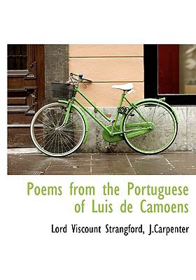 Poems from the Portuguese of Luis de Camoens 2010 9781140363019 Front Cover