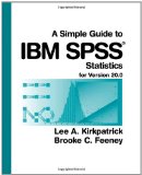 Simple Guide to IBM SPSSï¿½ Statistics for Version 20. 0  cover art