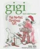 Perfect Christmas Gift 2006 9781400308019 Front Cover