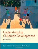 Understanding Children's Development 5th 9781405176019 Front Cover
