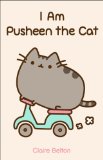 I Am Pusheen the Cat 2013 9781476747019 Front Cover