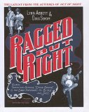 Ragged but Right Black Traveling Shows, Coon Songs, and the Dark Pathway to Blues and Jazz  9781578069019 Front Cover