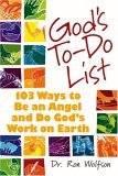 God's to-Do List 103 Ways to Be an Angel and Do God's Work on Earth 2006 9781580233019 Front Cover