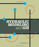 Hydraulic Modeling and GIS 2011 9781589483019 Front Cover