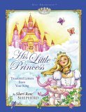 His Little Princess Treasured Letters from Your King a Devotional for Children 2006 9781590526019 Front Cover