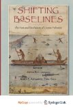 Shifting Baselines The Past and the Future of Ocean Fisheries  9781610910019 Front Cover