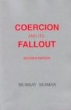 Coercion and Its Fallout