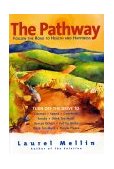 Pathway Follow the Road to Health and Happiness 2003 9780060514020 Front Cover
