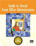 Guide to Dental Front Office Administration  cover art