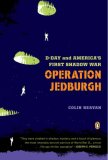 Operation Jedburgh D-Day and America's First Shadow War cover art