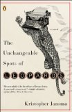Unchangeable Spots of Leopards A Novel  9780143125020 Front Cover