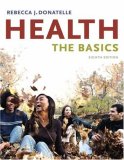 Health The Basics 8th 9780321523020 Front Cover