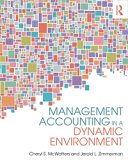Management Accounting in a Dynamic Environment  9780415839020 Front Cover
