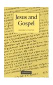Jesus and Gospel  9780521008020 Front Cover