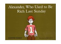 Alexander, Who Used to Be Rich Last Sunday 1978 9780689306020 Front Cover