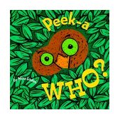 Peek-A Who? Board Book 2000 9780811826020 Front Cover