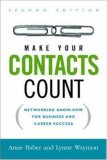 Make Your Contacts Count Networking Know-How for Business and Career Success cover art