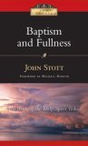 Baptism and Fullness The Work of the Holy Spirit Today cover art