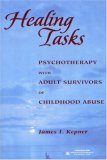 Healing Tasks Psychotherapy with Adult Survivors of Childhood Abuse cover art