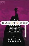 Habitudes, the Art of Leading Others (A Character Based Resource)  cover art