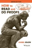How to Read and Do Proofs An Introduction to Mathematical Thought Processes