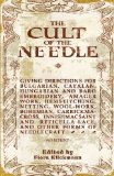Cult of the Needle - 1915 Reprint 2009 9781441437020 Front Cover