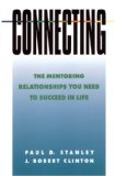 Connecting: The Mentoring Relationships You Need to Succeed in Life (Spiritual Formation Study Guides)  9783909131020 Front Cover