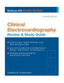 Clinical Electrocardiography: Review &amp; Study Guide, Second Edition  cover art