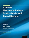 Clinical Neuropsychology Study Guide and Board Review 2nd 9780190690021 Front Cover