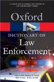Dictionary of Law Enforcement  9780192807021 Front Cover