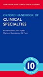 Oxford Handbook of Clinical Specialties: 10th 9780198719021 Front Cover